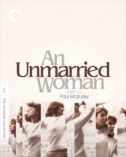 Blu-ray Review: AN UNMARRIED WOMAN Hooks Up With Criterion
